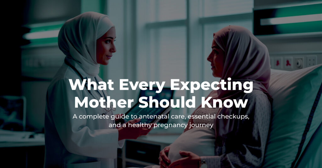 Your Complete Guide to Antenatal Care in Sharjah – Copy – Copy